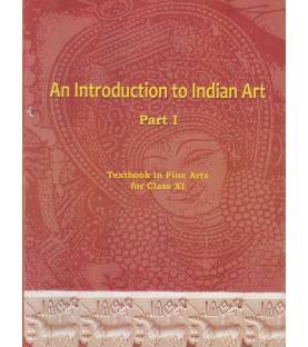 An Introduction to Indian Art English Book for class 11 Published by NCERT of UPMSP